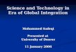 Science and Technology in Era of Global Integration