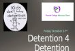 Detention 4 Detention