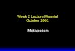 Week 2 Lecture Material October 2001