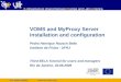 VOMS and MyProxy Server installation and configuration