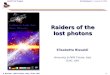 Raiders of the lost photons