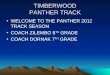 TIMBERWOOD PANTHER TRACK