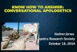 Know how to answer: conversational apologetics