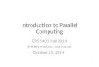 Introduction to  Parallel Computing