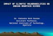 IMPACT OF CLIMATIC VULNERABILITIES ON INDIAN MOUNTAIN RIVERS