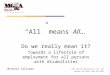 “All” means  All…