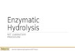 Enzymatic Hydrolysis