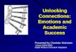 Unlocking Connections: Emotions and Academic Success