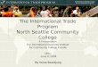 The International Trade Program North Seattle Community College