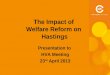 The Impact of  Welfare Reform on  Hastings