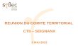 REUNION DU COMITE TERRITORIAL  CT8 – SEIGNANX 2 MAI 2012