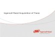 Ingersoll Rand Acquisition of Trane
