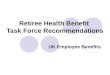 Retiree Health Benefit  Task Force Recommendations