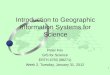 Introduction to Geographic Information Systems for Science