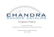 Progress Report Ian Evans (CXCDS) On behalf of the Chandra Source Catalog Project Team