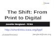 The Shift: From Print to Digital