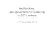 Institutions  and government spending in 20 th  century