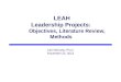 LEAH Leadership Projects: Objectives, Literature Review, Methods