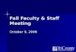 Fall Faculty & Staff Meeting