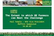 The Extent to which UK Farmers can Meet the Challenge