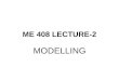 ME 408 LECTURE-2