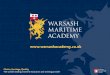 Seagoing Careers John Bazley Head of School of Professional Studies Warsash Maritime Academy