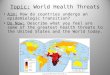 Topic:  World Health Threats