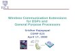 Wireless Communication Extensions for DSPs and  General Purpose Processors