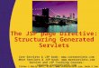 The JSP  page  Directive:  Structuring Generated Servlets