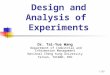 Design and Analysis of  Experiments