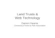 Land Trusts &  Web Technology