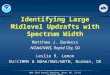 Identifying Large Midlevel Updrafts with Spectrum Width