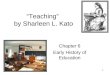 “Teaching”  by Sharleen L. Kato