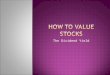 How to value stocks