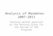 Analysis of Mandates   2007 – 2011