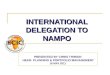 INTERNATIONAL DELEGATION TO NAMPO