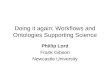Doing it again: Workflows and Ontologies Supporting Science