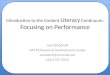 Introduction to the Content  Literacy  Continuum:  Focusing on Performance