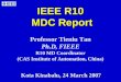 IEEE R10  MDC Report