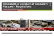 Responsible Conduct of Research: Research Regulations