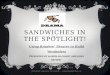 Sandwiches in the Spotlight!