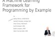 A Machine Learning Framework for Programming  by Example