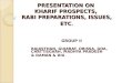 PRESENTATION ON  KHARIF PROSPECTS,  RABI PREPARATIONS, ISSUES, ETC 
