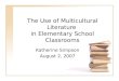 The Use of Multicultural Literature  in Elementary School Classrooms