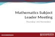 Mathematics Subject Leader Meeting
