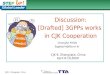 Discussion: [Drafted] 3GPPs works  in CJK Cooperation