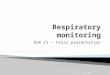 Respiratory monitoring