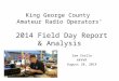 King George County  Amateur Radio Operators’  2014 Field Day Report & Analysis