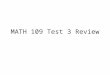 MATH 109 Test 3 Review