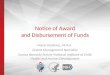 Notice of Award and Disbursement of Funds
